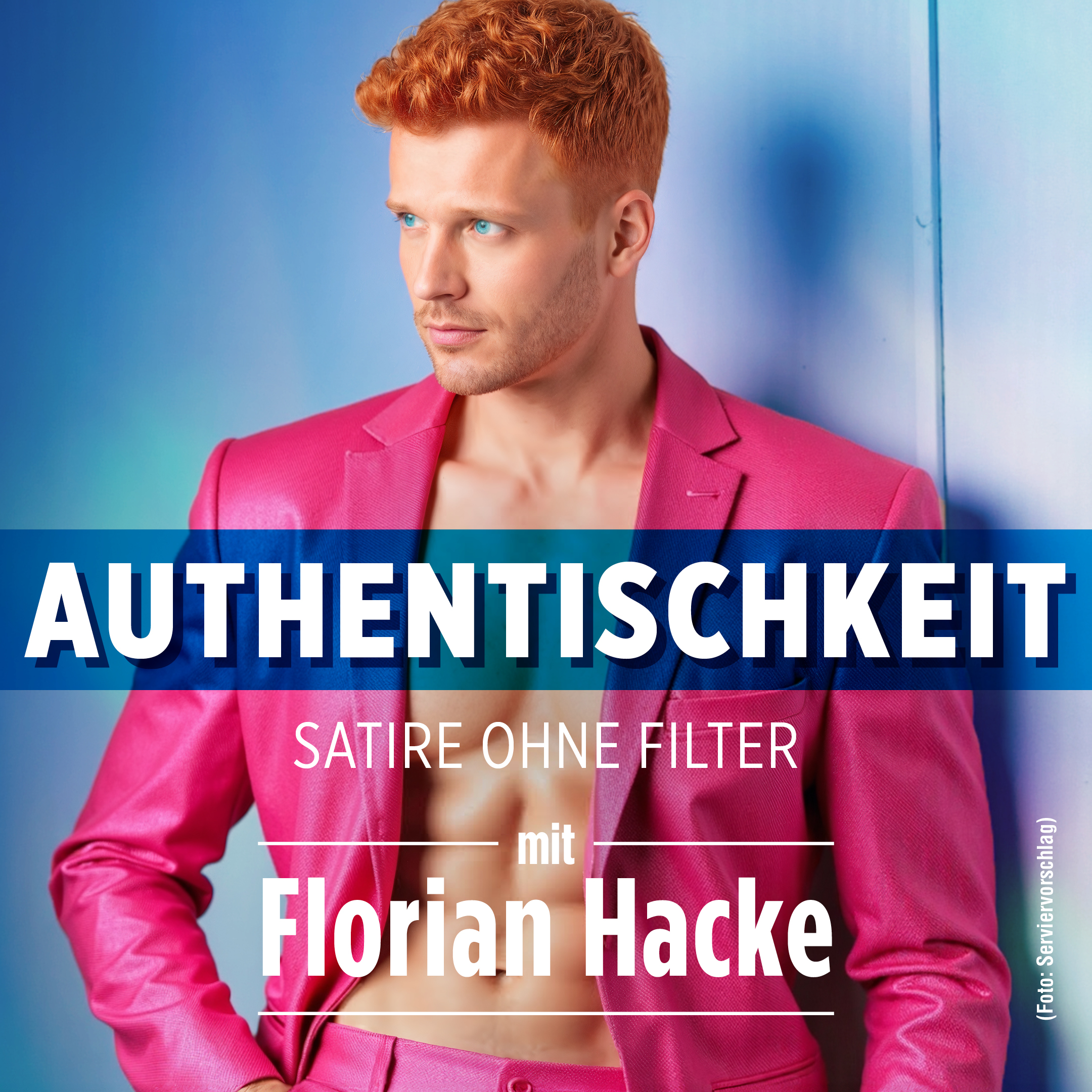 Florian Hacke: AUTHENTISCHKEIT