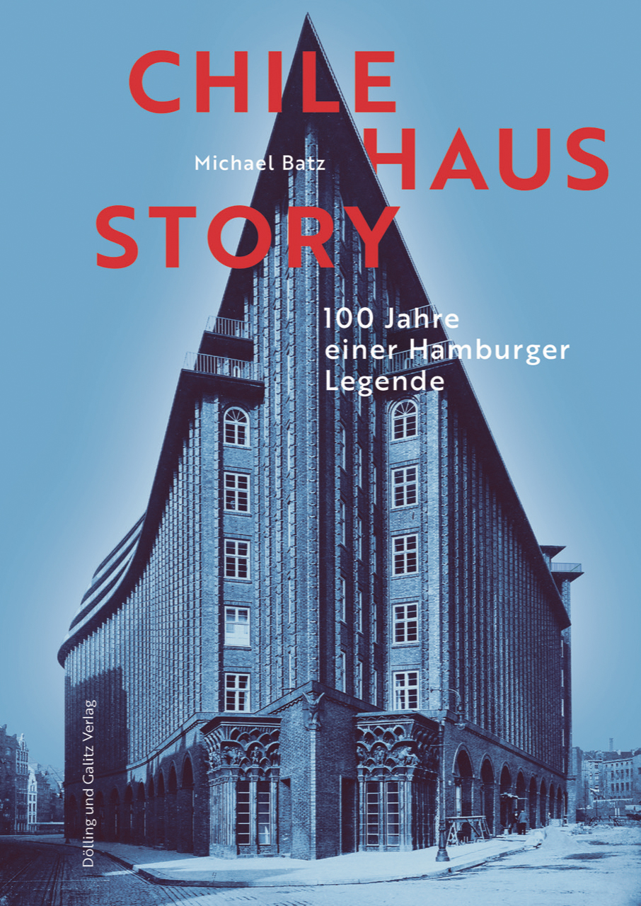 Chilehaus Story 3-96060-702-4